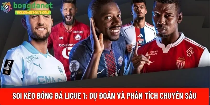 Soi kèo bóng đá Ligue 1